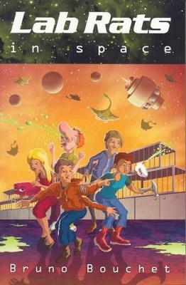 Lab Rats in Space(English, Paperback, Bouchet Bruno)