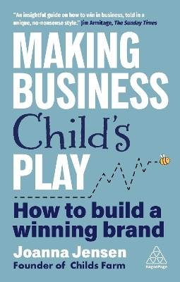 Making Business Child's Play(English, Hardcover, Jensen Joanna)