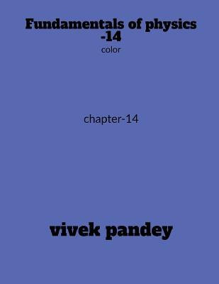 Fundamentals of physics -14 color(English, Paperback, Pandey Vivek)