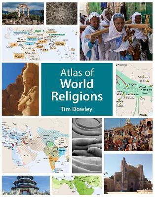 Atlas of World Religions(English, Paperback, Dowley Tim)