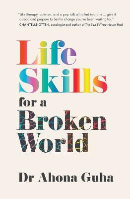 Life Skills for a Broken World(English, Hardcover, Guha Ahona Dr)