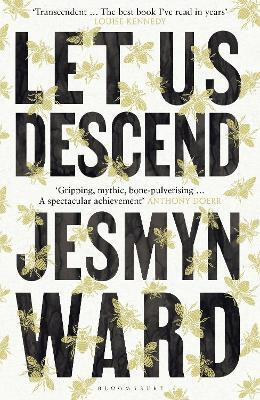 Let Us Descend(English, Paperback, Ward Jesmyn)