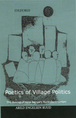 Poetics of Village Politics(English, Hardcover, Ruud Arild Engelsen Senior Researcher)