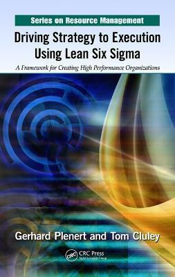 Driving Strategy to Execution Using Lean Six Sigma(English, Electronic book text, Plenert Gerhard)