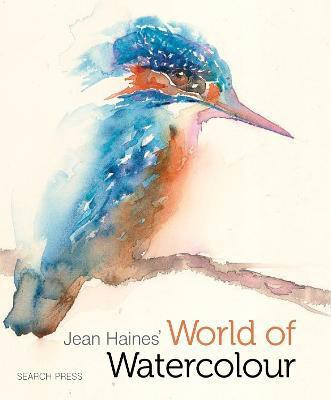 Jean Haines' World of Watercolour (Hardback)(English, Hardcover, Haines Jean)