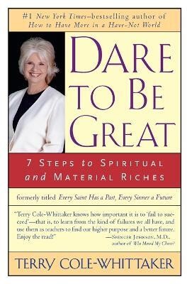 Dare to be Great(English, Paperback, Cole-Whittaker Terry)