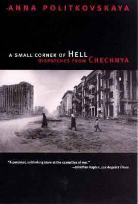 A Small Corner of Hell(English, Paperback, Politkovskaya Anna)