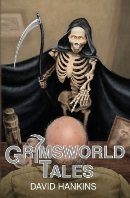 Grimsworld Tales(English, Paperback, Hankins David)