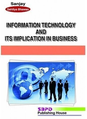 Information Technology & Its Application In Business 1 Edition(English, Paperback, P. K. Gupta, V. K. Sharma)
