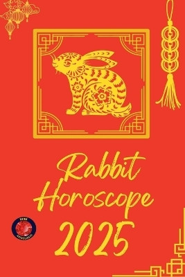 Rabbit Horoscope 2025(English, Paperback, Rubi Alina)
