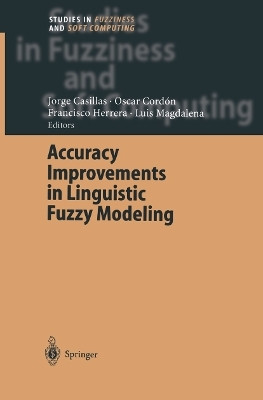 Accuracy Improvements in Linguistic Fuzzy Modeling(English, Paperback, unknown)