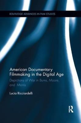 American Documentary Filmmaking in the Digital Age(English, Paperback, Ricciardelli Lucia)