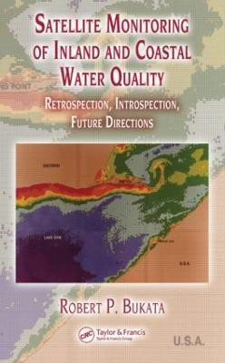 Satellite Monitoring of Inland and Coastal Water Quality(English, Hardcover, Bukata Robert P.)