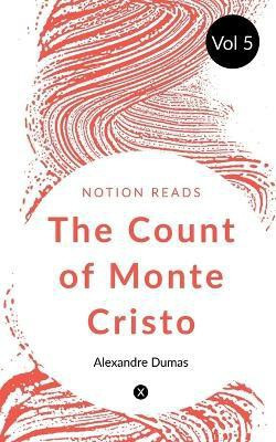 THE COUNT OF MONTE CRISTO (Vol 5)(English, Paperback, Dumas Alexandre)