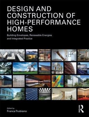 Design and Construction of High-Performance Homes(English, Paperback, unknown)