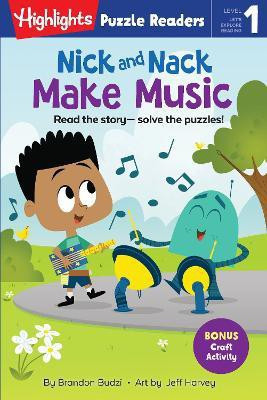 Nick and Nack Make Music(English, Paperback, Budzi Brandon)
