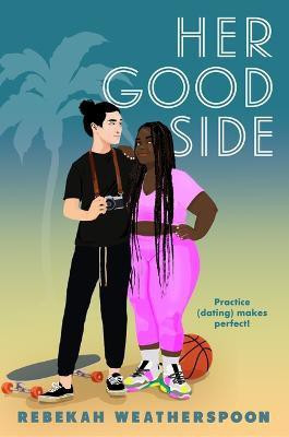 Her Good Side(English, Hardcover, Weatherspoon Rebekah)