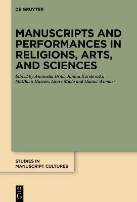 Manuscripts and Performances in Religions, Arts, and Sciences(English, Hardcover, unknown)