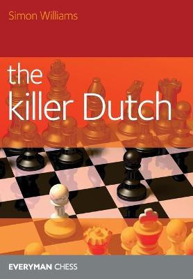 The Killer Dutch(English, Paperback, Williams Simon)