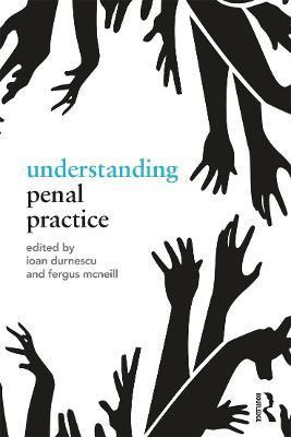 Understanding Penal Practice(English, Hardcover, unknown)