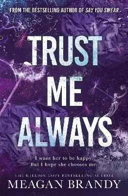 Trust Me Always(English, Paperback, Brandy Meagan)