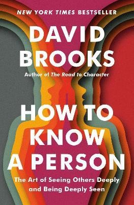 How to Know a Person(English, Hardcover, Brooks David)