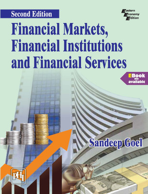 Financial Markets, Financial Institutions and Financial Services(English, Paperback, Goel Sandeep)