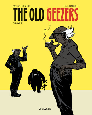 The Old Geezers Vol 1(English, Hardcover, Lupano Wilfrid)