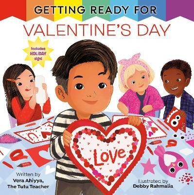 Getting Ready for Valentine's Day(English, Paperback, Ahiyya Vera)