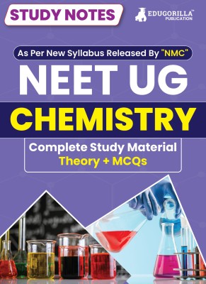 NEET UG Chemistry Study Notes 2024 with Theory + Practice MCQs for Complete Preparation | Based on New Syllabus as per NMC(Paperback, EduGorilla Prep Experts)