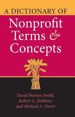 A Dictionary of Nonprofit Terms and Concepts(English, Hardcover, Smith David Horton)