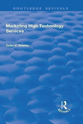 Marketing High Technology Services(English, Paperback, Sowter Colin)