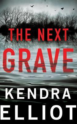 The Next Grave(English, Paperback, Elliot Kendra)