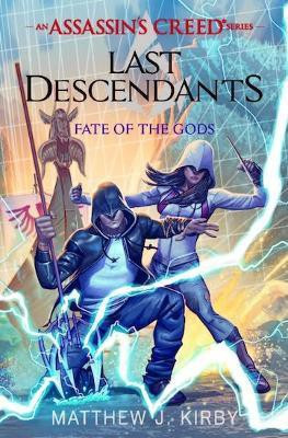 Last Descendants: Assassin's Creed: Fate of the Gods(English, Paperback, Kirby Matthew J.)