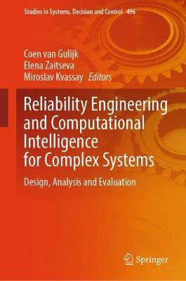 Reliability Engineering and Computational Intelligence for Complex Systems(English, Hardcover, unknown)