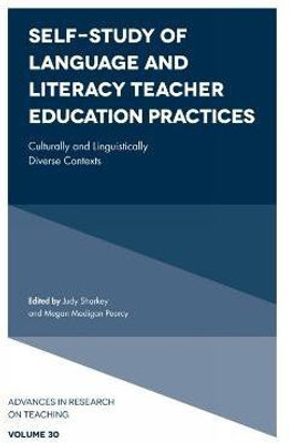 Self-Study of Language and Literacy Teacher Education Practices(English, Electronic book text, unknown)