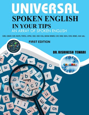 UNIVERSAL SPOKEN ENGLISH IN YOUR TIPS(Paperback, DR. RISHIKESH TEWARI)