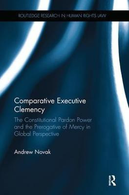Comparative Executive Clemency(English, Paperback, Novak Andrew)