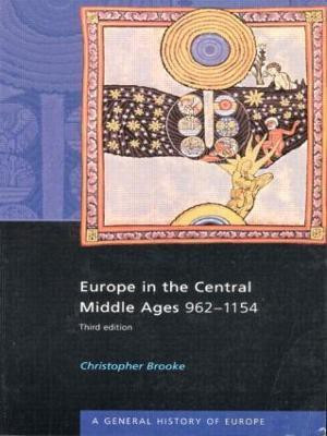 Europe in the Central Middle Ages(English, Paperback, Brooke Christopher)