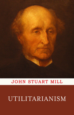 Utilitarianism(English, Hardcover, Mill John Stuart)