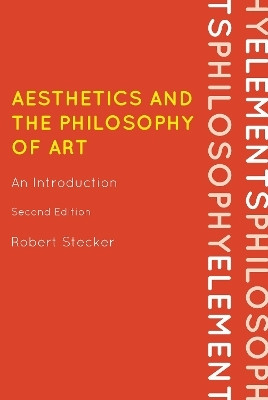Aesthetics and the Philosophy of Art(English, Electronic book text, Stecker Robert)