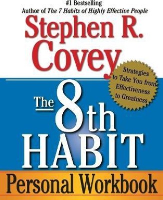 The 8th Habit Personal Workbook(English, Paperback, Covey Stephen R.)