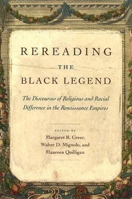 Rereading the Black Legend(English, Paperback, unknown)