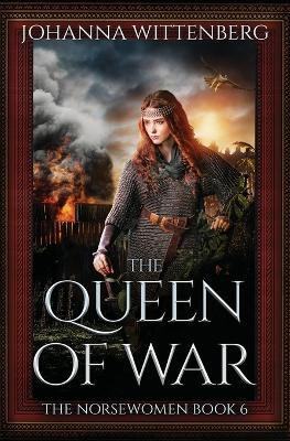 The Queen of War(English, Paperback, Wittenberg Johanna)