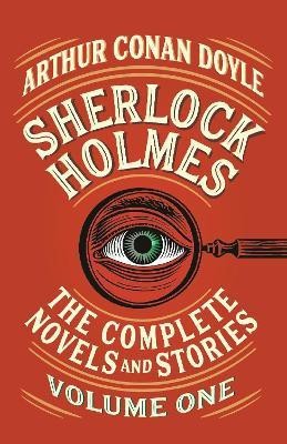 Sherlock Holmes: The Complete Novels and Stories, Volume I(English, Paperback, Doyle Arthur Conan)