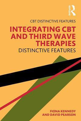 Integrating CBT and Third Wave Therapies(English, Electronic book text, Kennedy Fiona)
