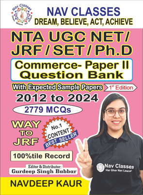 NTA UGC NET/JRF/SET/Ph.D. Paper II Commerce Question Bank 2012 to 2024 PYQ With Expected Sample Paper Total 2779 MCQs(Paperback, Navdeep Kaur)