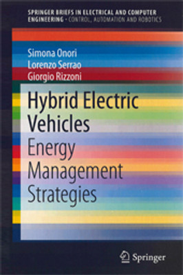 Hybrid Electric Vehicles Energy Management Strategies(Paperback, Simona Onori)