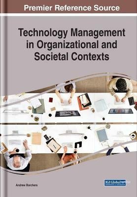 Technology Management in Organizational and Societal Contexts(English, Hardcover, unknown)