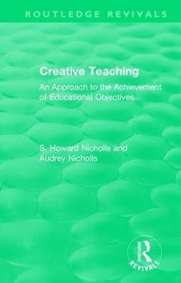 Creative Teaching(English, Paperback, Nicholls S. Howard)